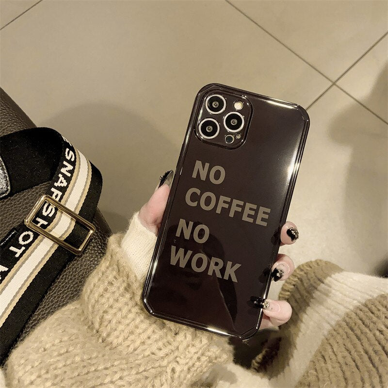 Apple iPhone No Coffee No Work Shockproof Case